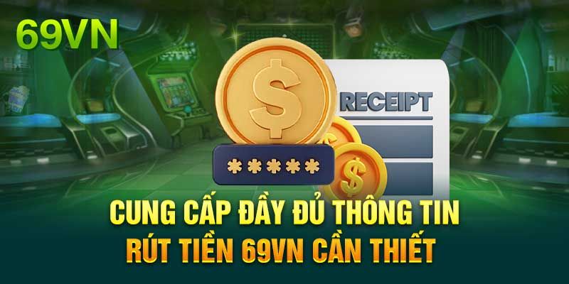 Quy trình 3 bước rút tiền 69vn nhanh gọn